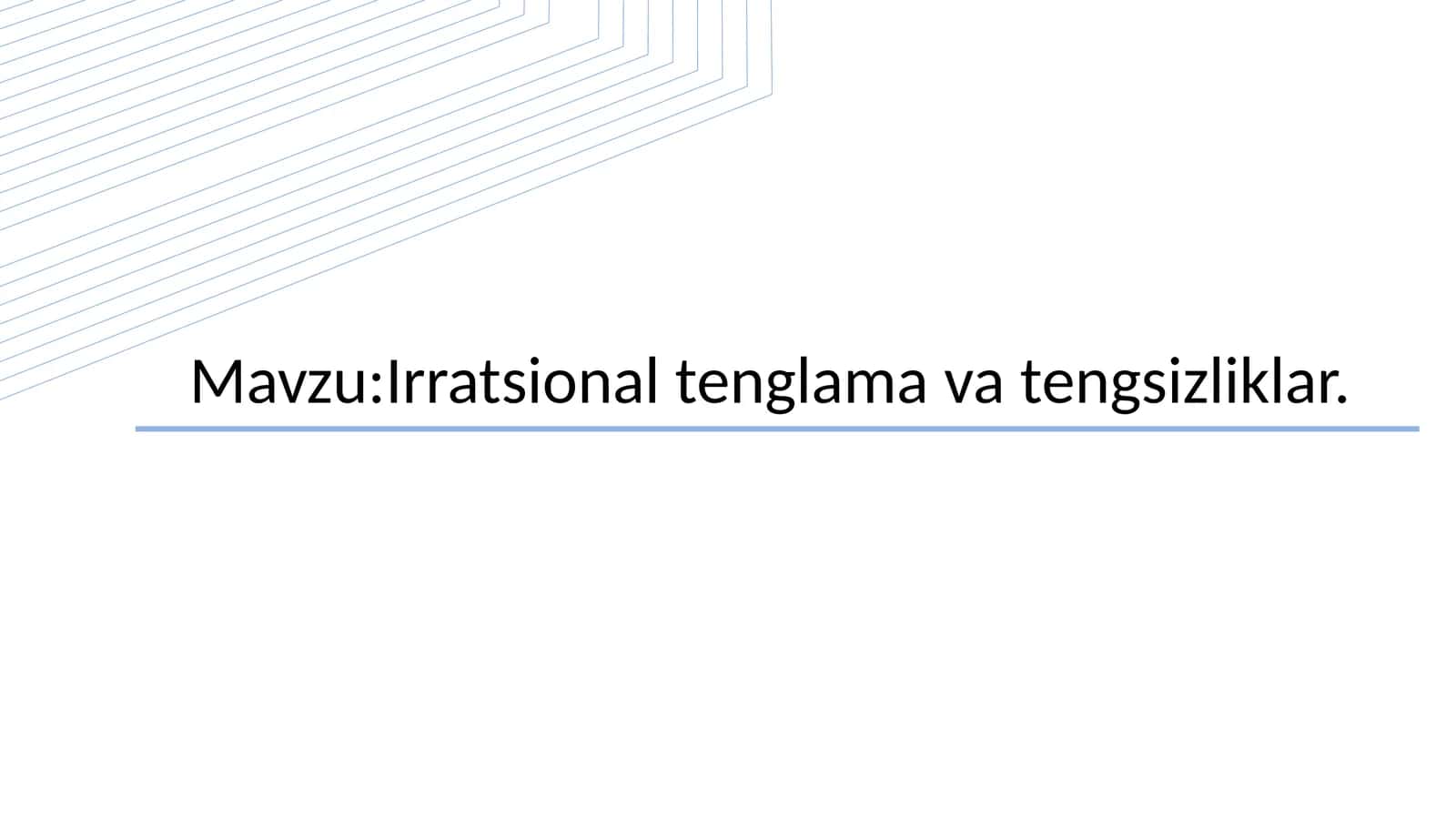 Irratsional tenglama va tengsizliklar
