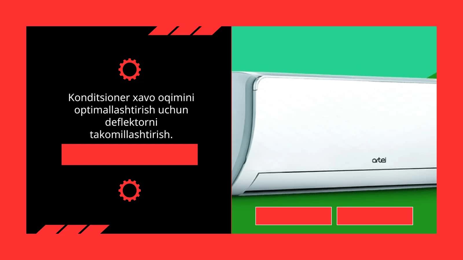 Konditsioner xavo oqimini optimallashtirish uchun deflektorni takomillashtirish.
