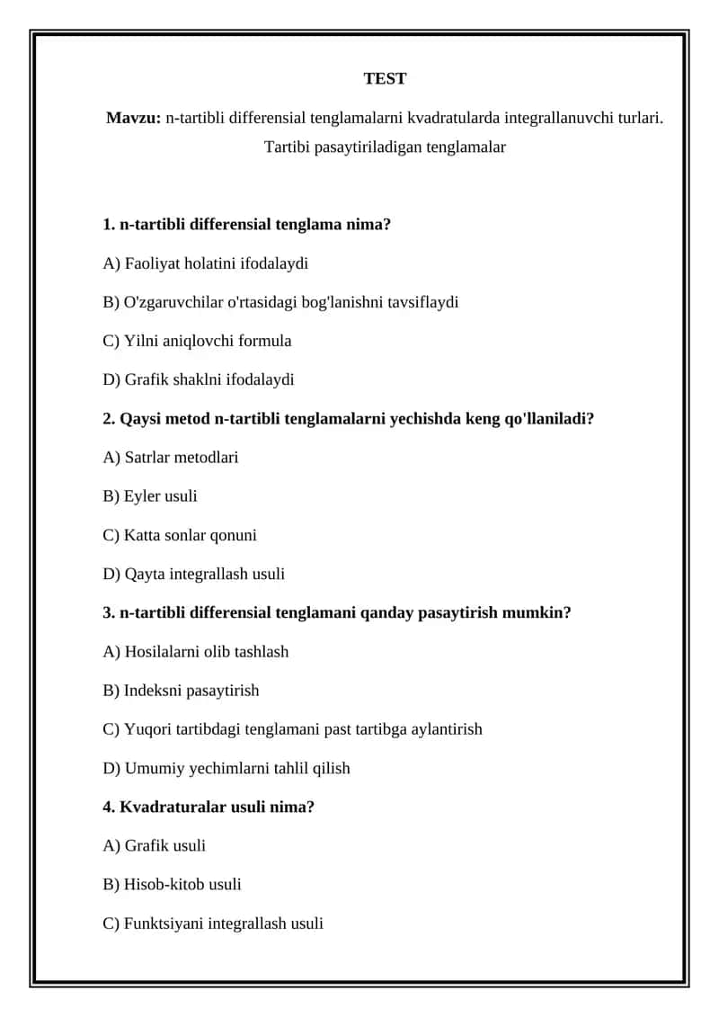 n-tartibli differensial tenglamalarni kvadratularda integrallanuvchi turlari. Tartibi pasaytiriladigan tenglamalar
