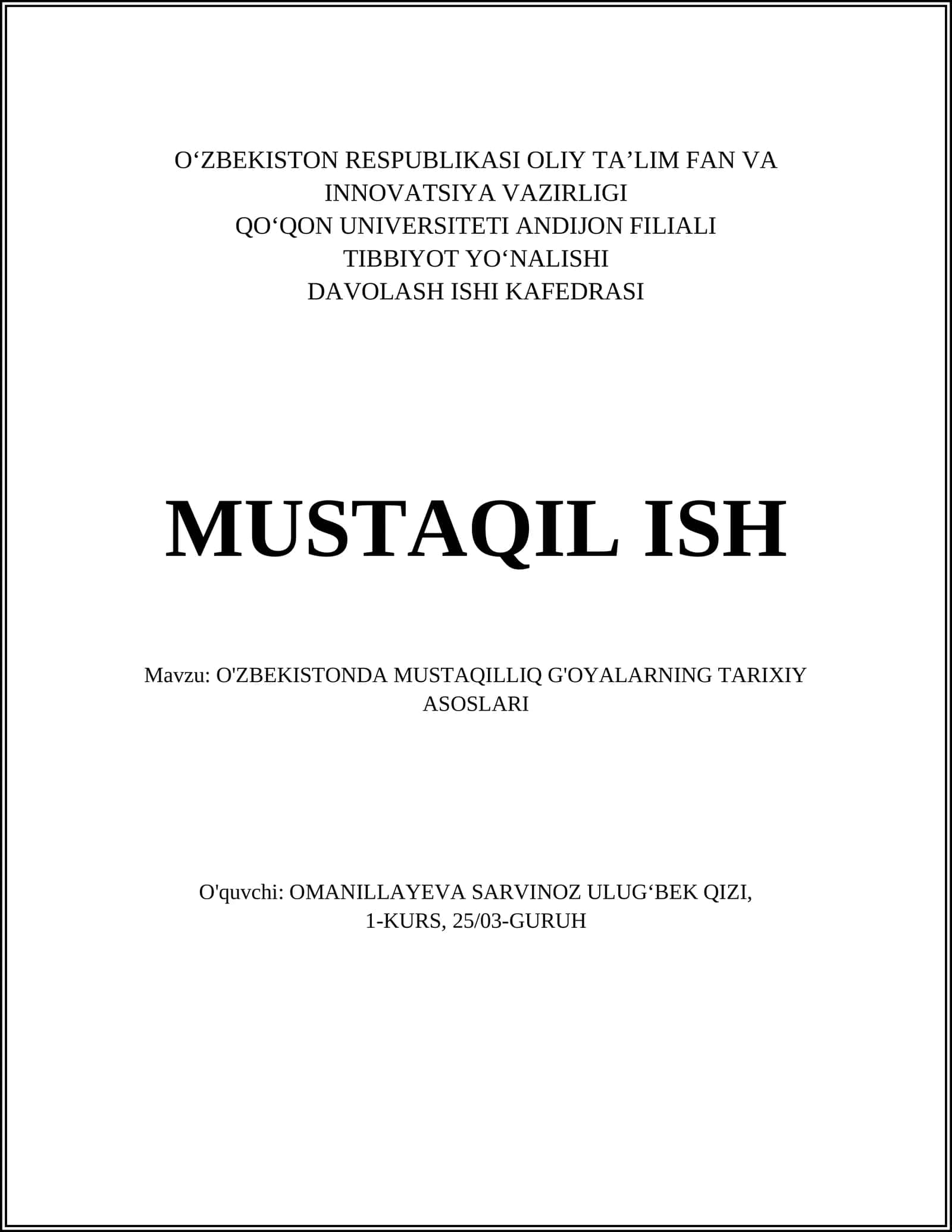 O'ZBEKISTONDA MUSTAQILLIQ G'OYALARNING TARIXIY ASOSLARI