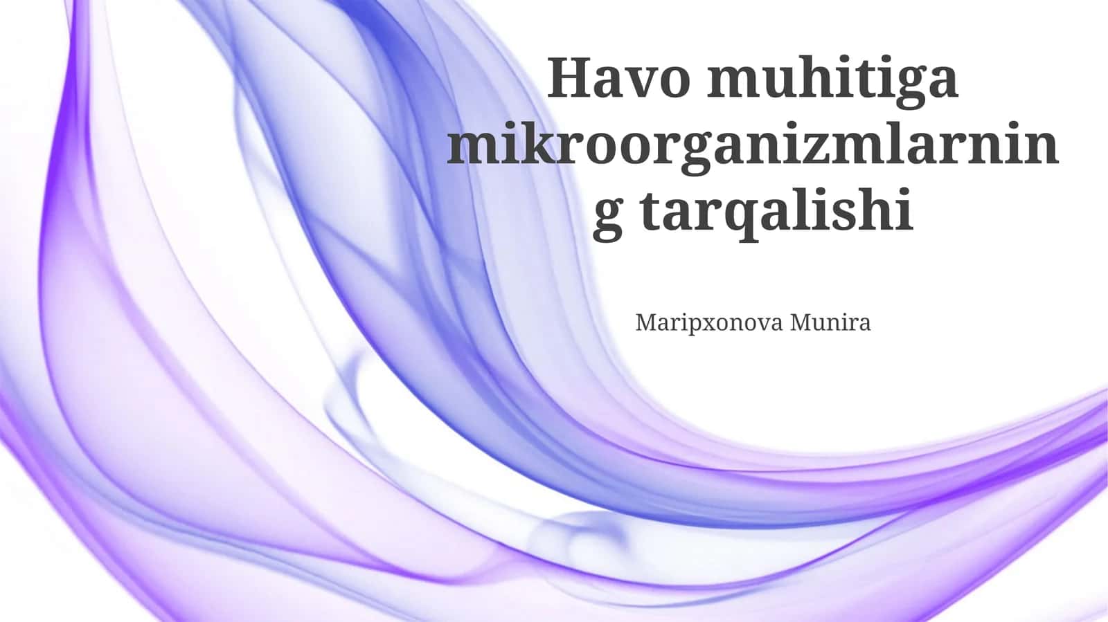 Havo muhitiga mikroorganizmlarning tarqalishi