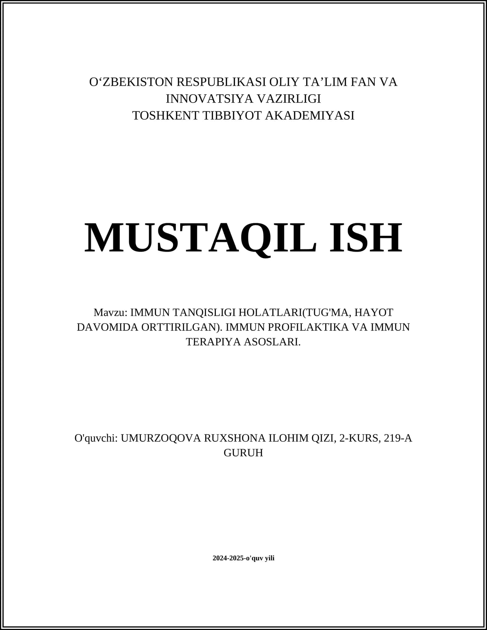 IMMUN TANQISLIGI HOLATLARI(TUG'MA, HAYOT DAVOMIDA ORTTIRILGAN). IMMUN PROFILAKTIKA VA IMMUN TERAPIYA ASOSLARI