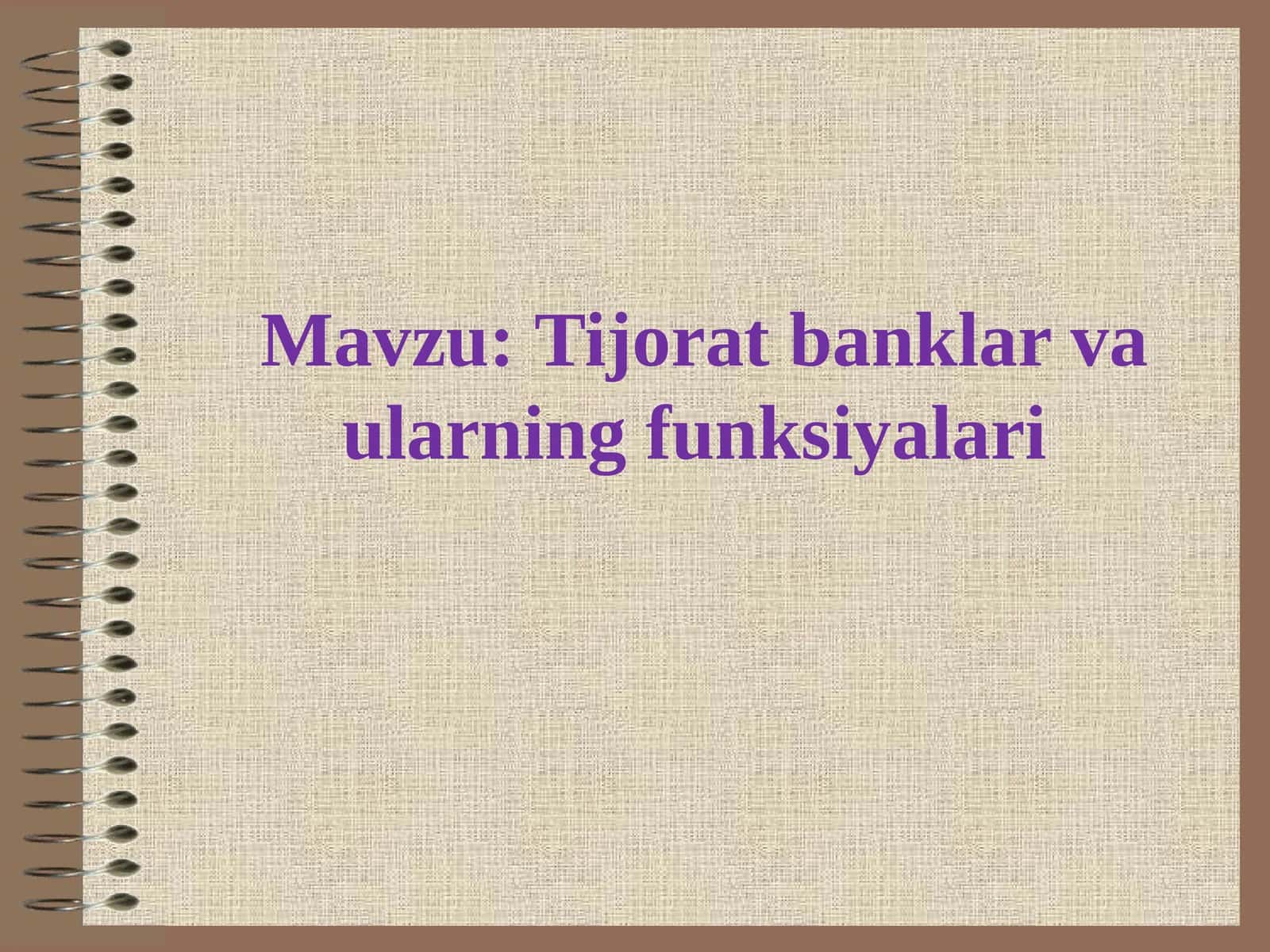 Tijorat banklar va ularning funksiyalari