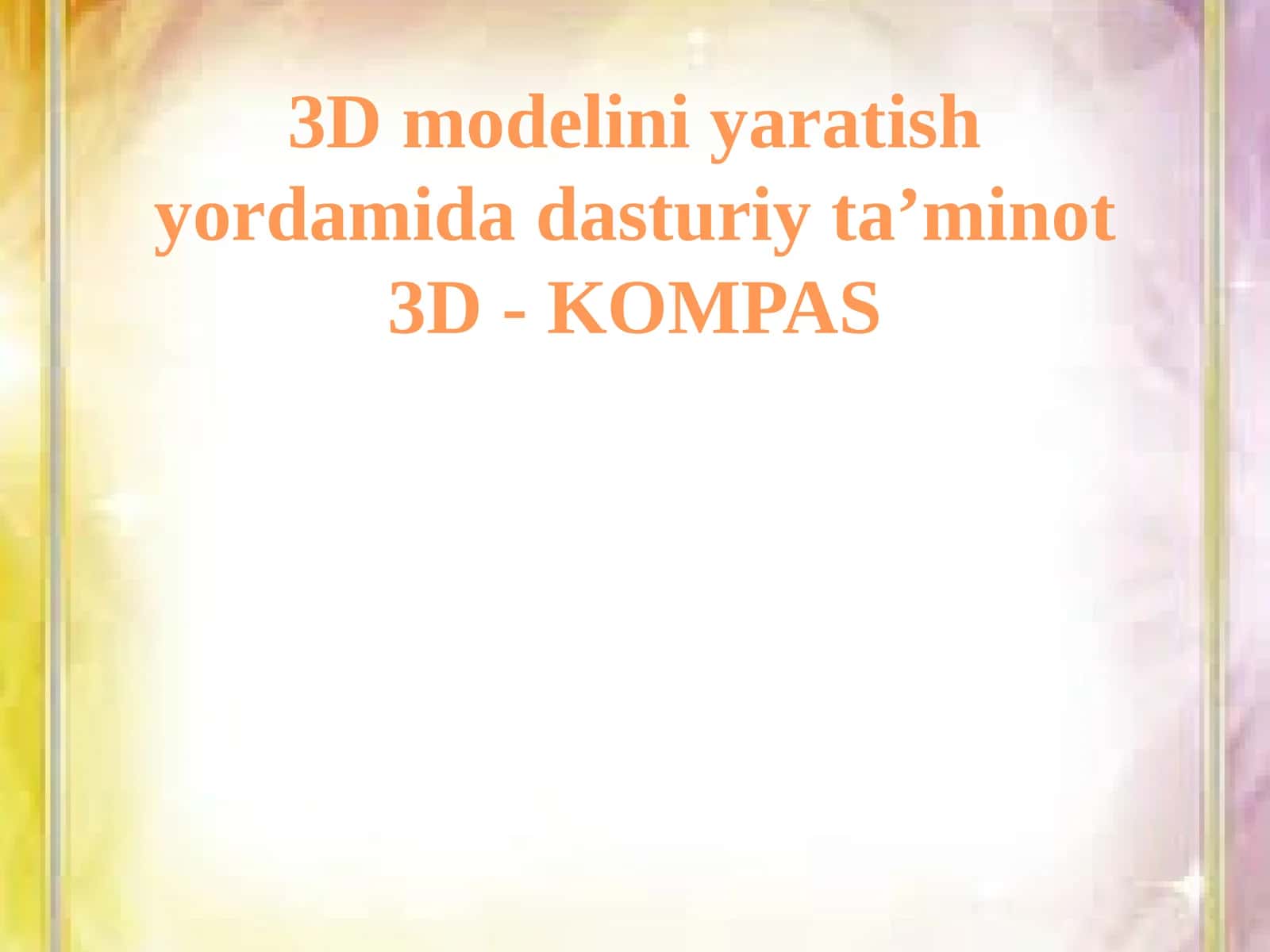 3D modelini yaratish