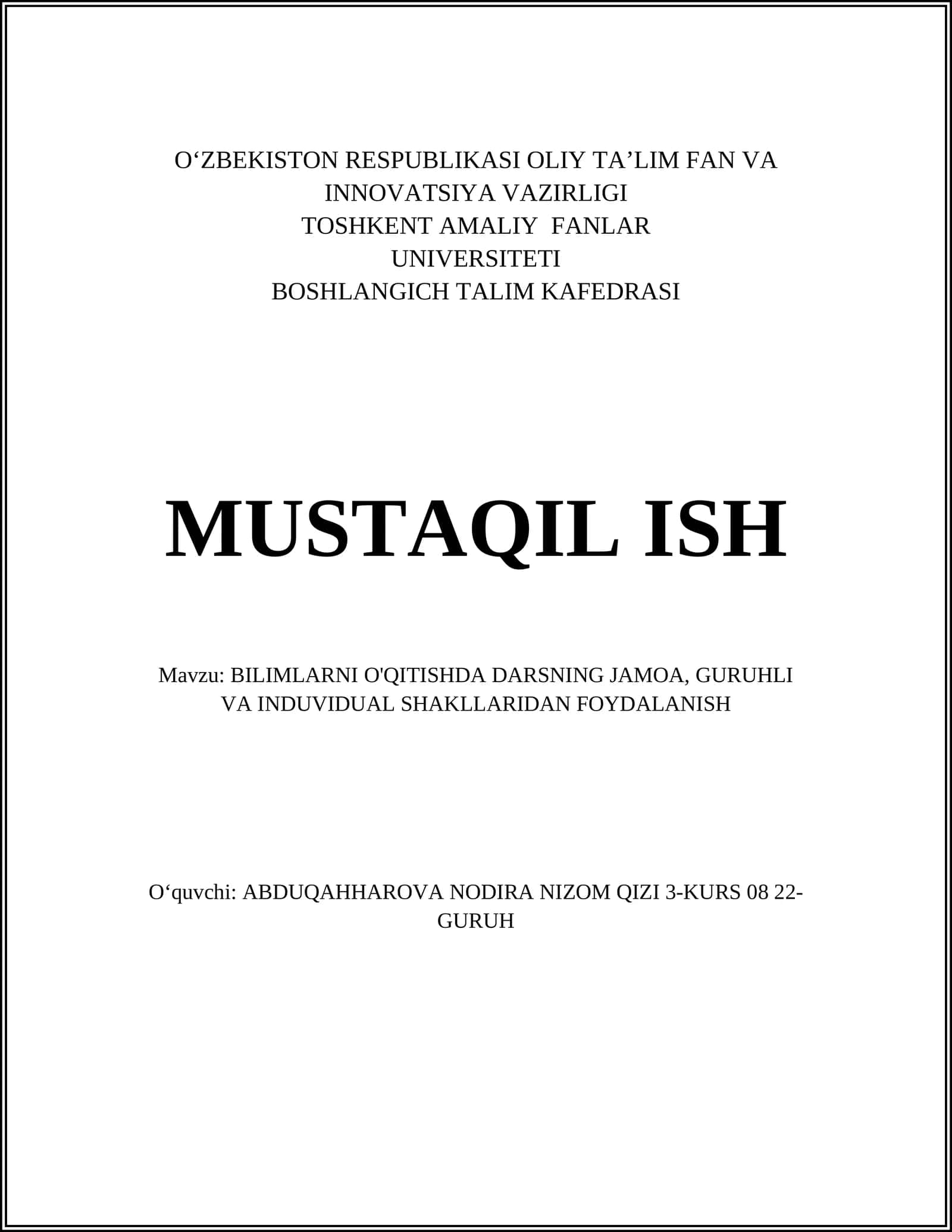 BILIMLARNI O'QITISHDA DARSNING JAMOA, GURUHLI VA INDUVIDUAL SHAKLLARIDAN FOYDALANISH
