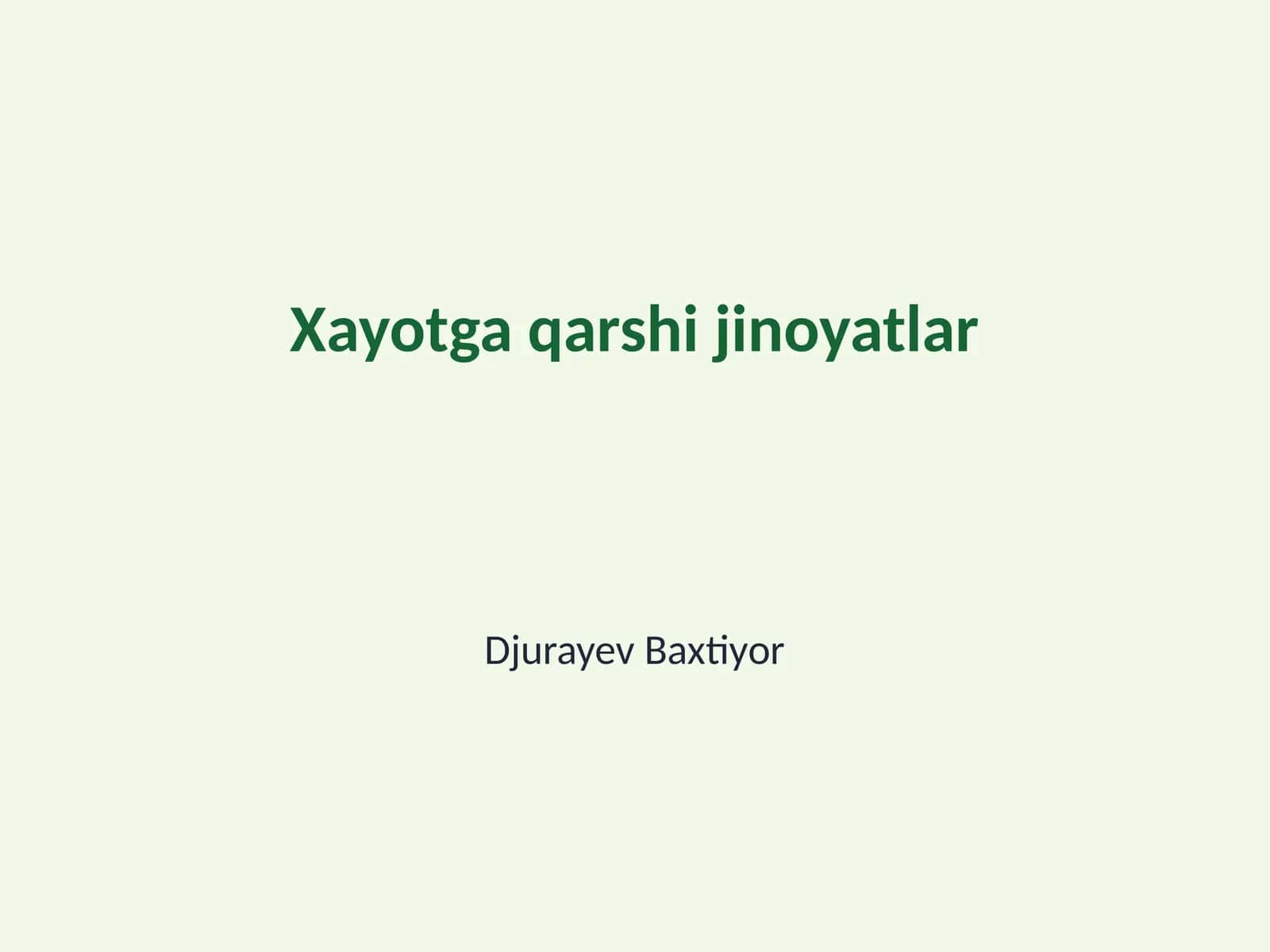 Xayotga qarshi jinoyatlar