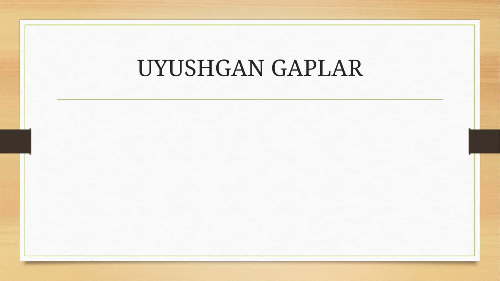 UYUSHGAN GAPLAR