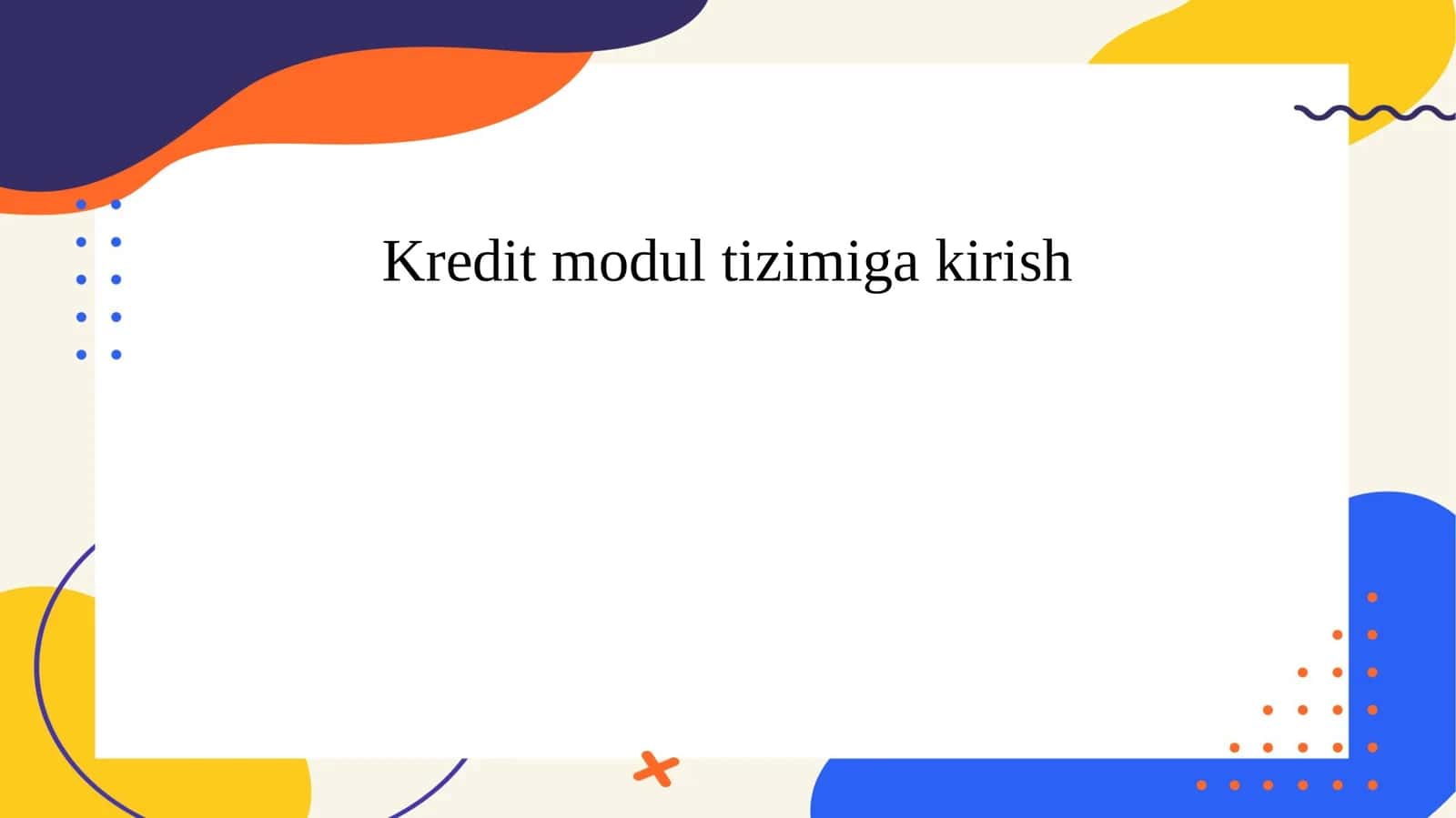 Kreditmodultizimigakirish