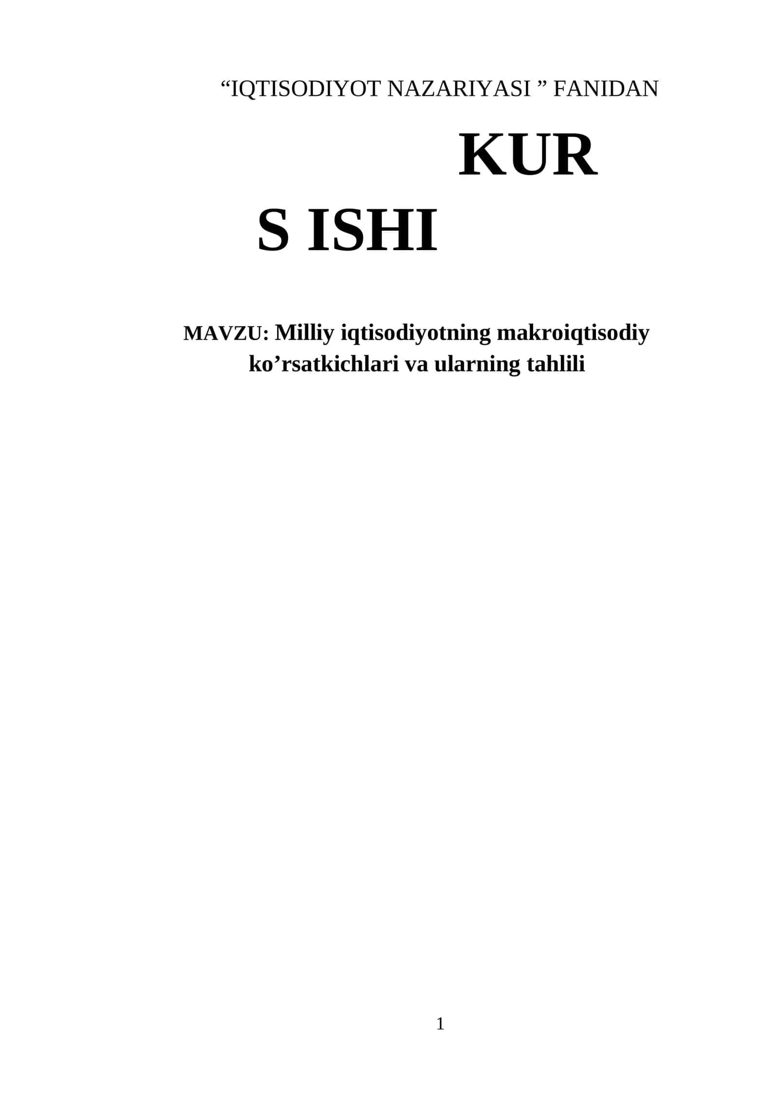Milliy iqtisodiyotning makroiqtisodiy ko’rsatkichlari va ularning tahlili