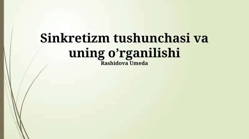 Sinkretizm tushunchasi va uning o’rganilishi