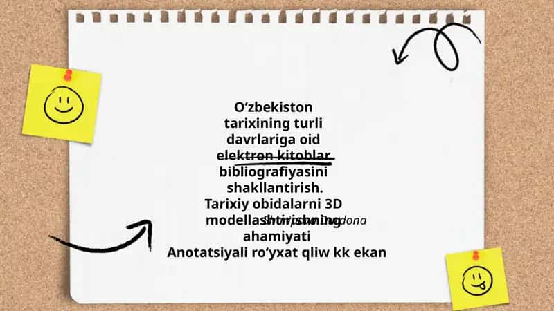 O‘zbekistontarixining turlidavrlariga oidelektron kitoblarbibliografiyasinishakllantirish.Tarixiy obidalarni 3DmodellashtirishningahamiyatiAnotatsiyali roʻyxat qliw kk ekan