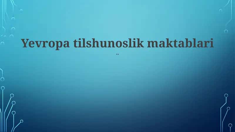 Yevropa Tilshunoslik maktablari