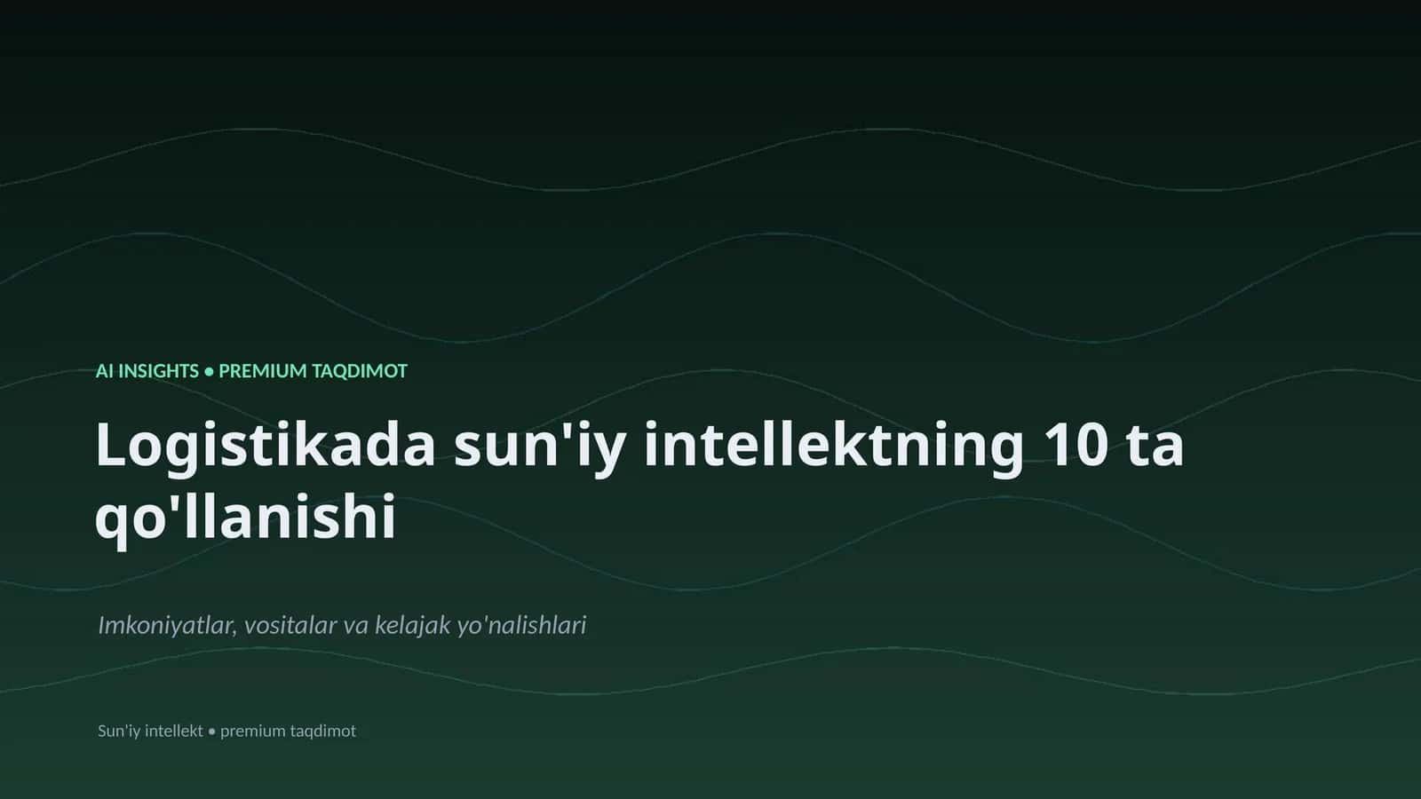 AI INSIGHTS • PREMIUM TAQDIMOT