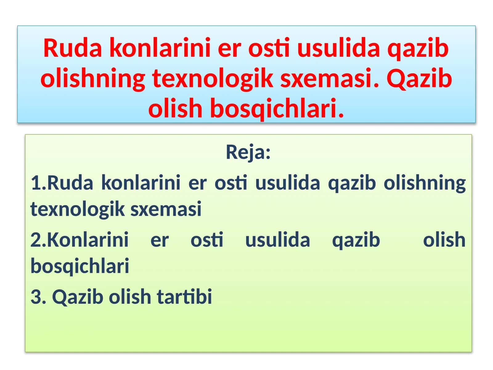 Rudakonlarini er osti usulida qazib olishning texnologik sxemasi