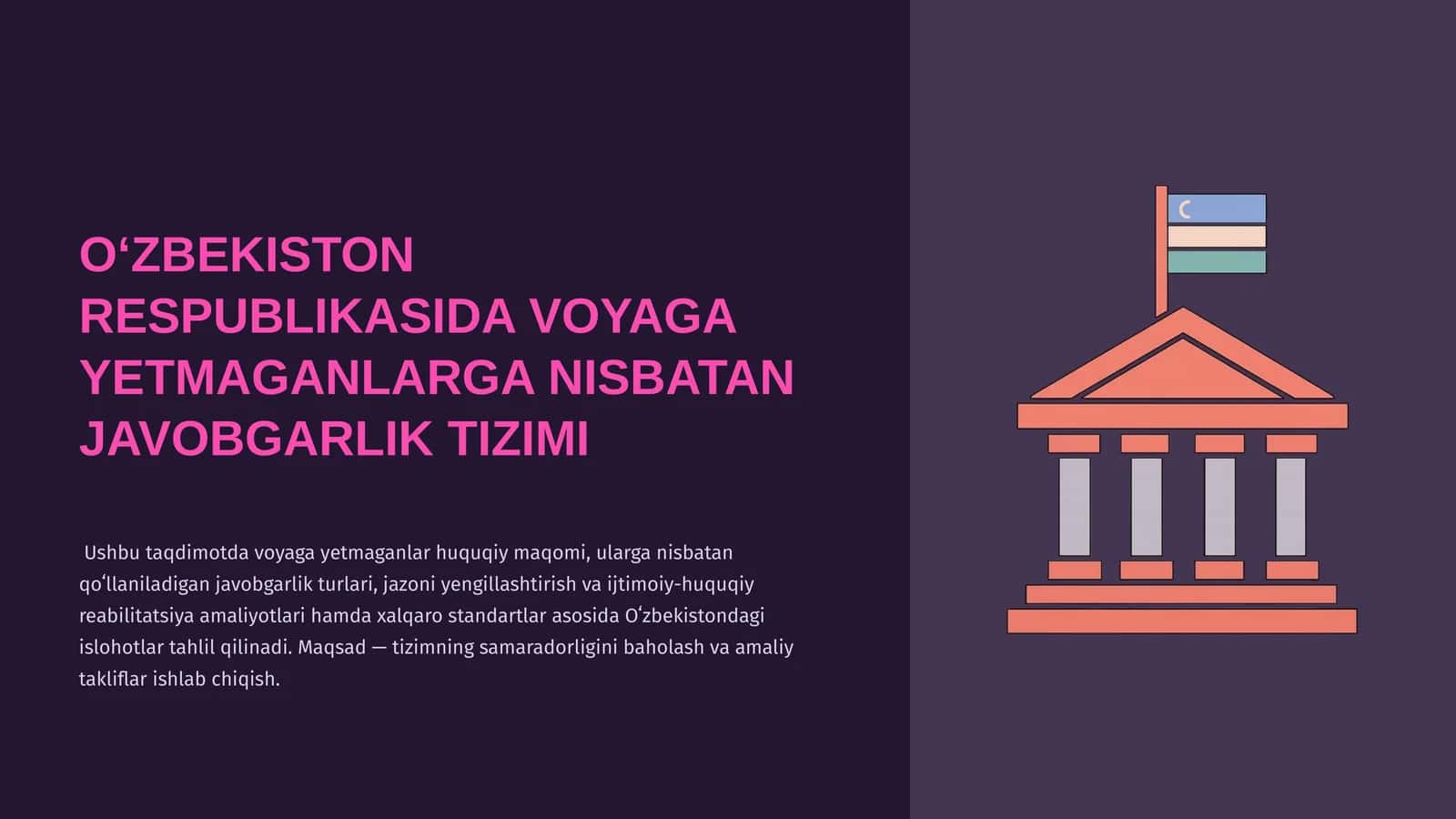 VOYAGA YETMAGANLARGA NISBATAN JAVOBGARLIK TIZIMI