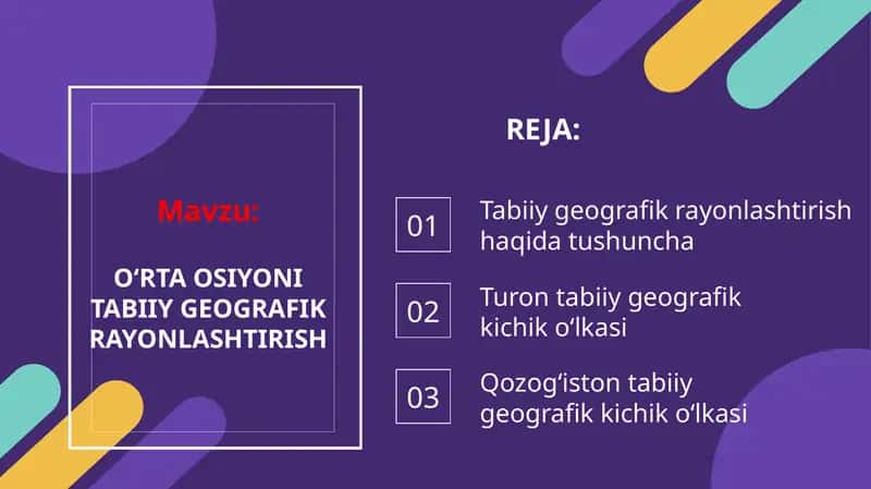 OʻRTA OSIYONI TABIIY GEOGRAFIK RAYONLASHTIRISH