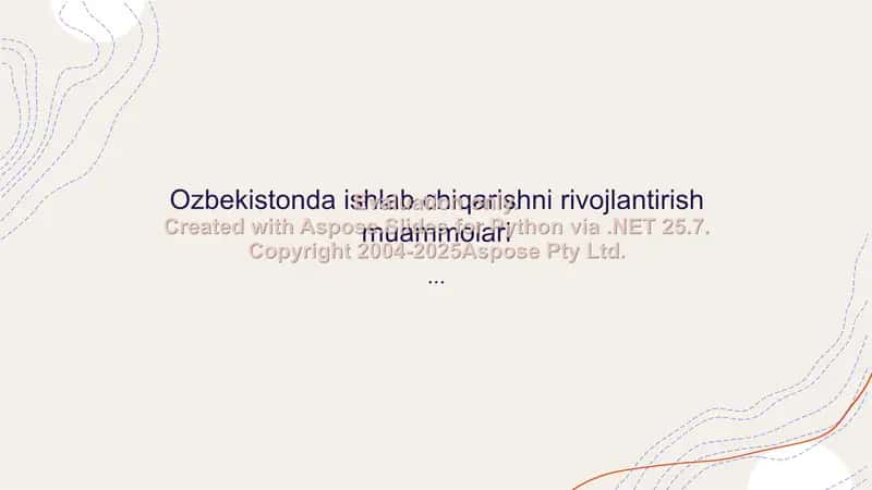 O‘zbekistonda Ishlab Chiqarishni Rivojlantirish Muammolari