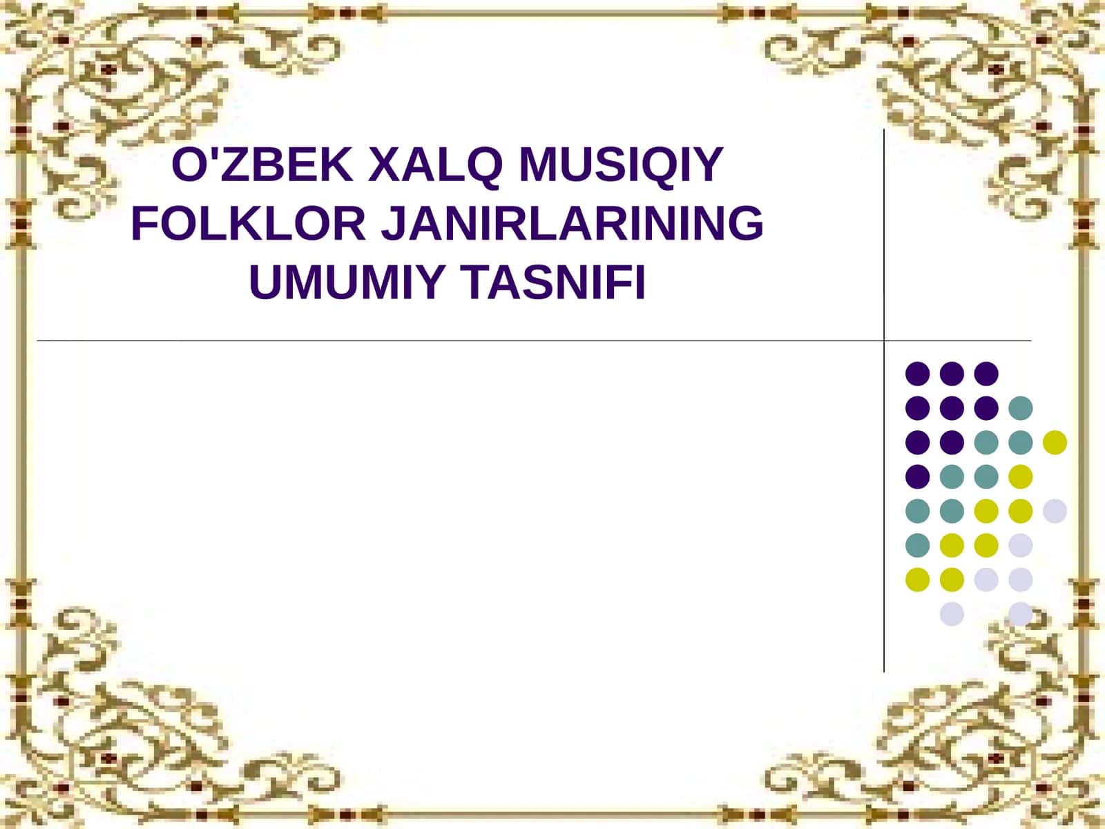 O'ZBEK XALQ MUSIQIY FOLKLOR JANIRLARINING UMUMIY TASNIFI