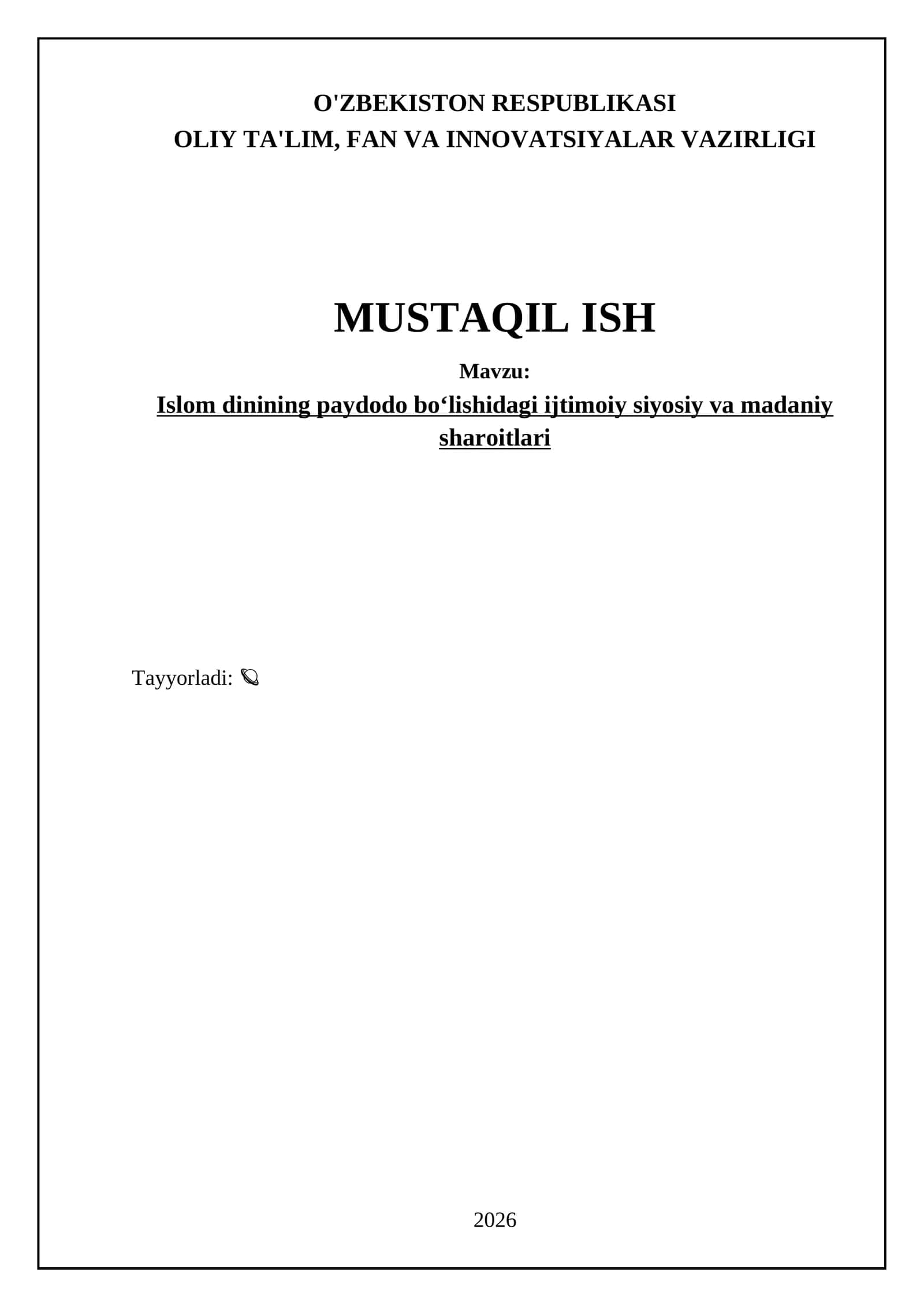 Islom dinining paydodo boʻlishidagi ijtimoiy siyosiy va madaniy sharoitlari