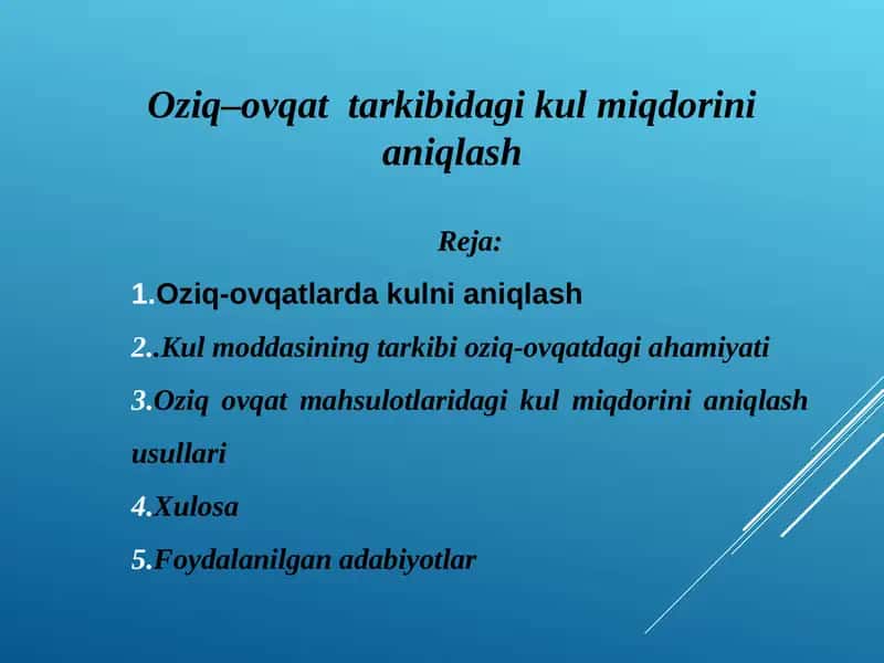 Oziq–ovqat tarkibidagi kul miqdorini aniqlash