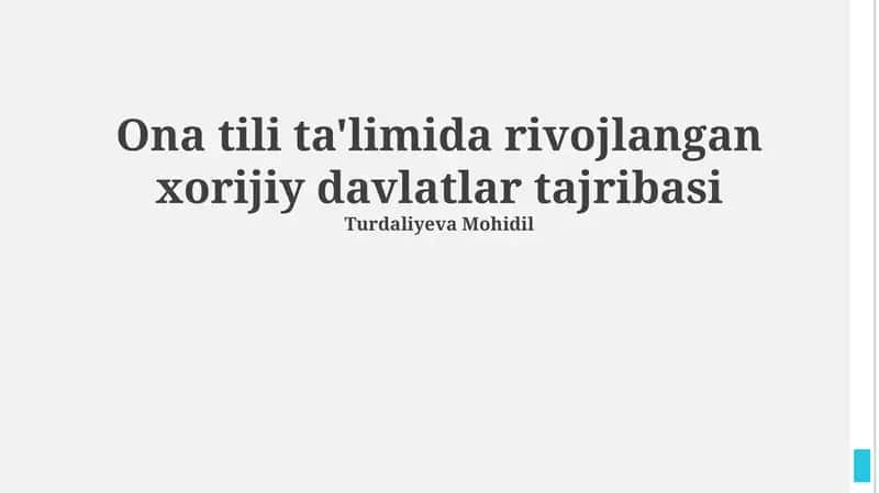 Ona tili ta'limida rivojlangan xorijiy davlatlar tajribasi