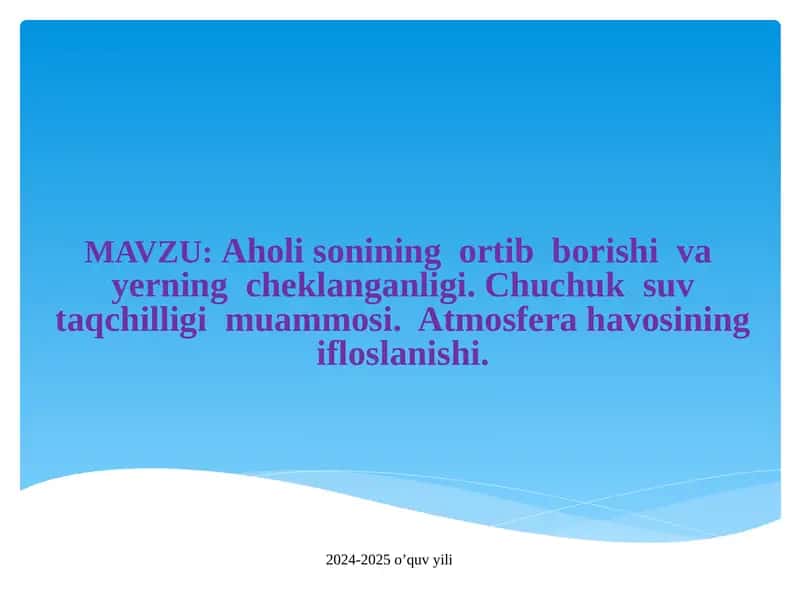 Aholi Sonining O‘shişi va Ekologik Muammolar