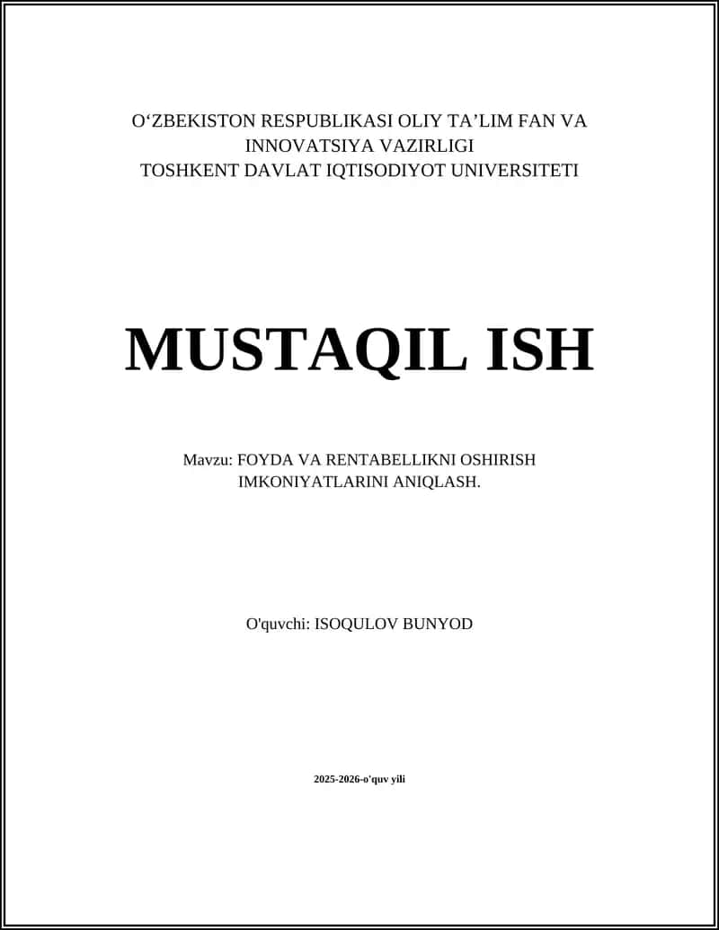 FOYDA VA RENTABELLIKNI OSHIRISH IMKONIYATLARINI ANIQLASH