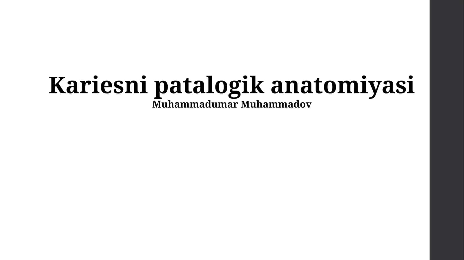 Kariesni patalogik anatomiyasi
