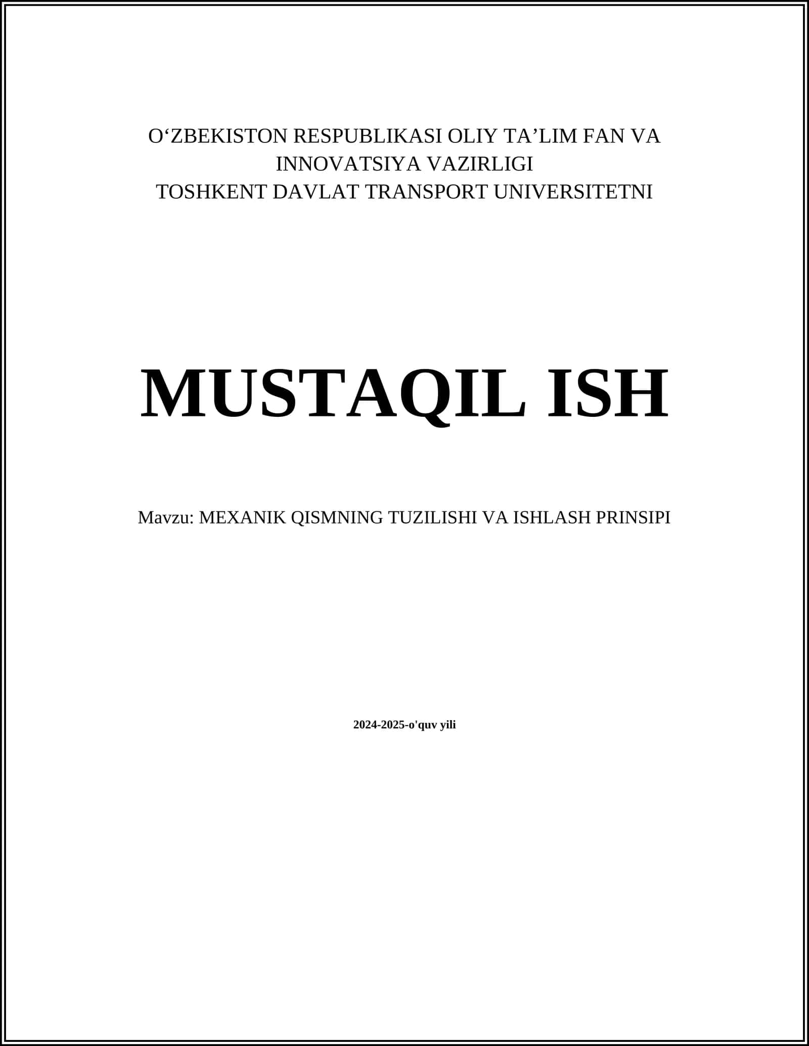 MEXANIK QISMNING TUZILISHI VA ISHLASH PRINSIPI