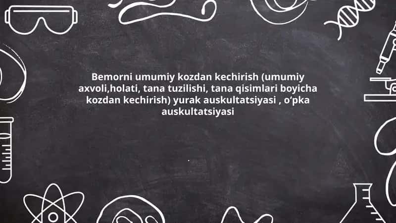 Bemorni umumiy kozdan kechirish