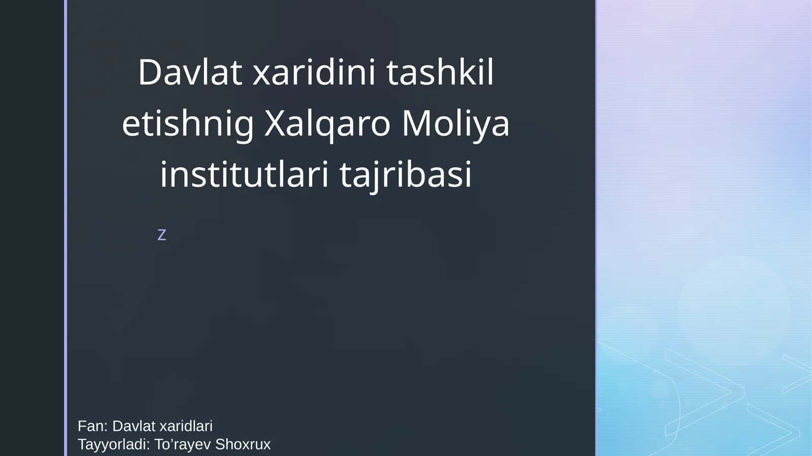DavlatxaridinitashkiletishnigXalqaroMoliyainstitutlaritajribasi