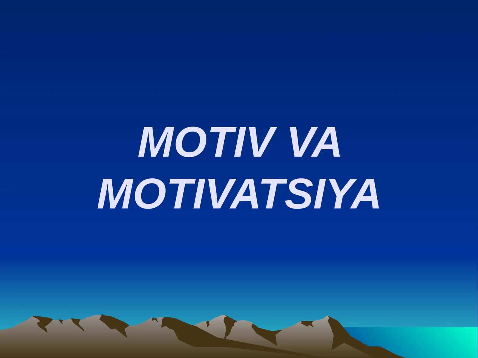 MOTIV VAMOTIVATSIYA