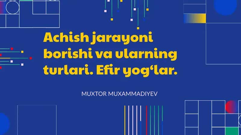 Achish jarayoni borishi va ularning turlari