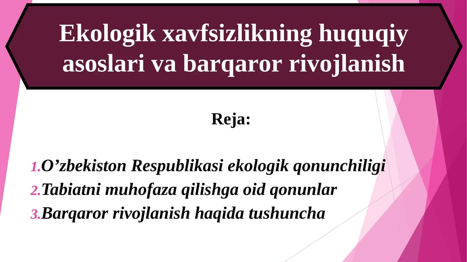 O’zbekiston Respublikasi ekologik qonunchiligi
