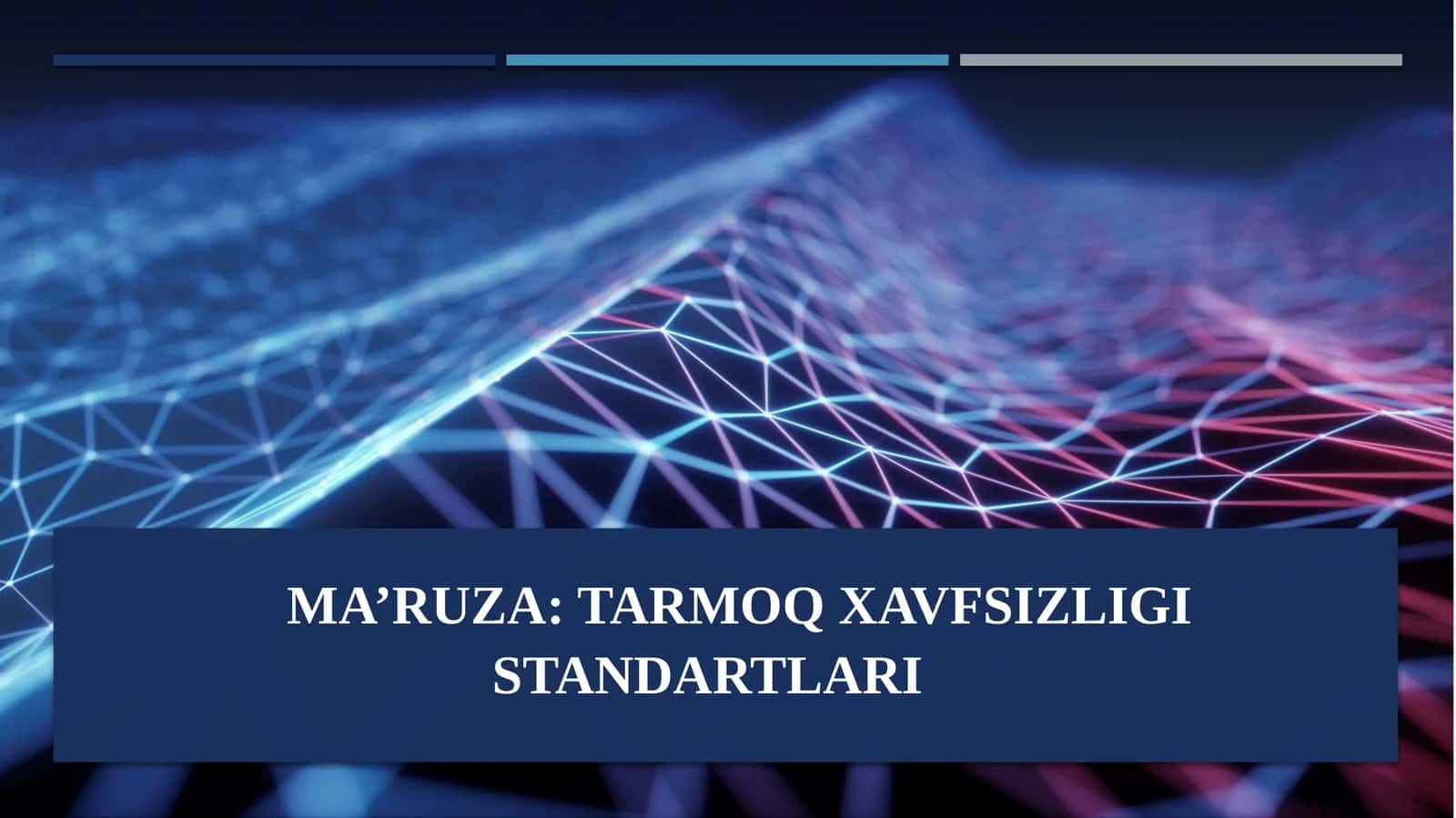 TARMOQ XAVFSIZLIGI STANDARTLARI