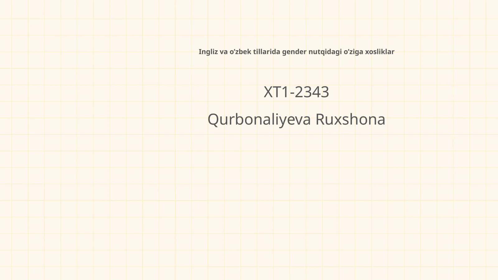 Ingliz va o’zbek tillarida gender nutqidagi o’ziga xosliklar