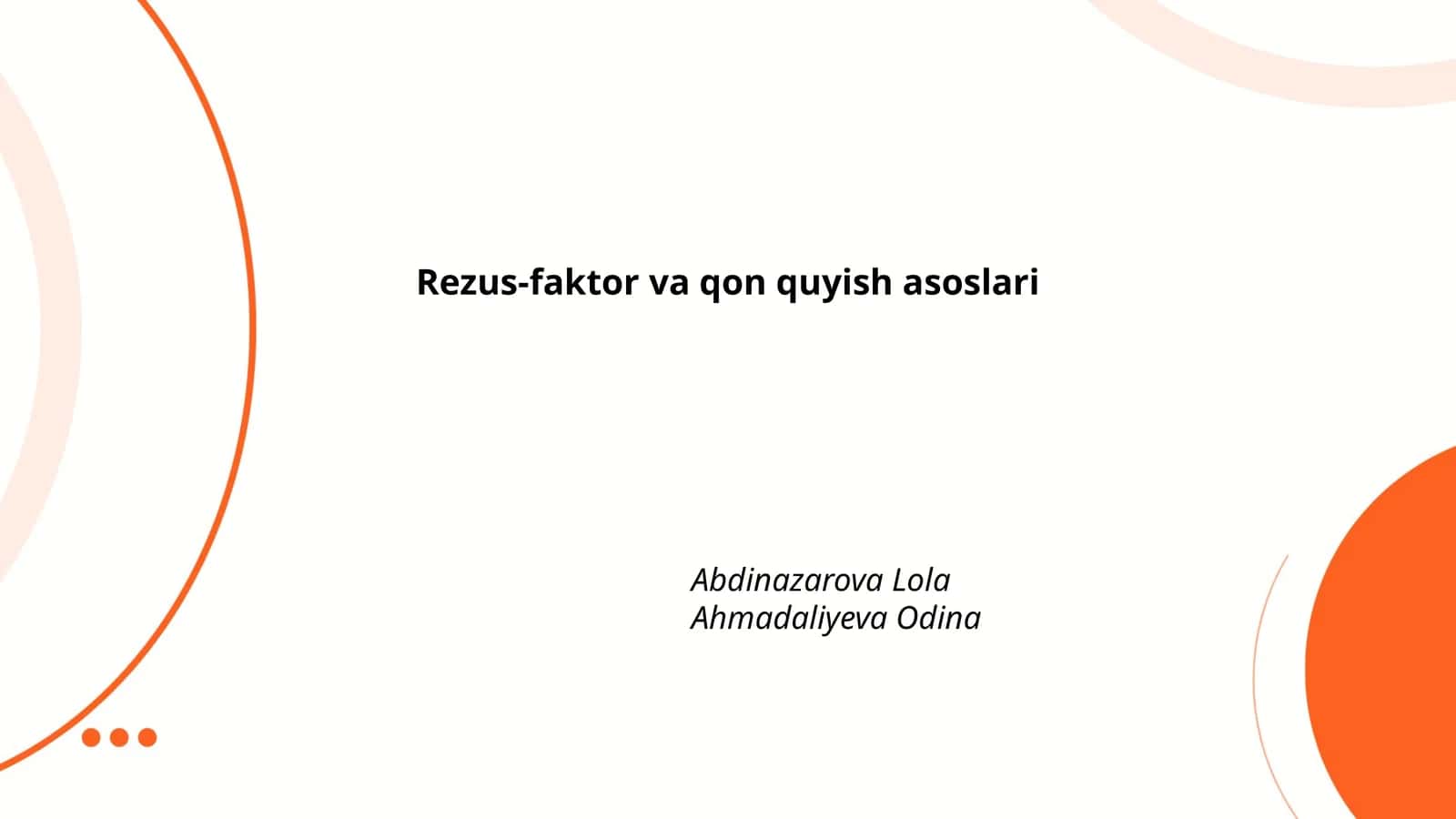 Rezus-faktor va qon quyish asoslari