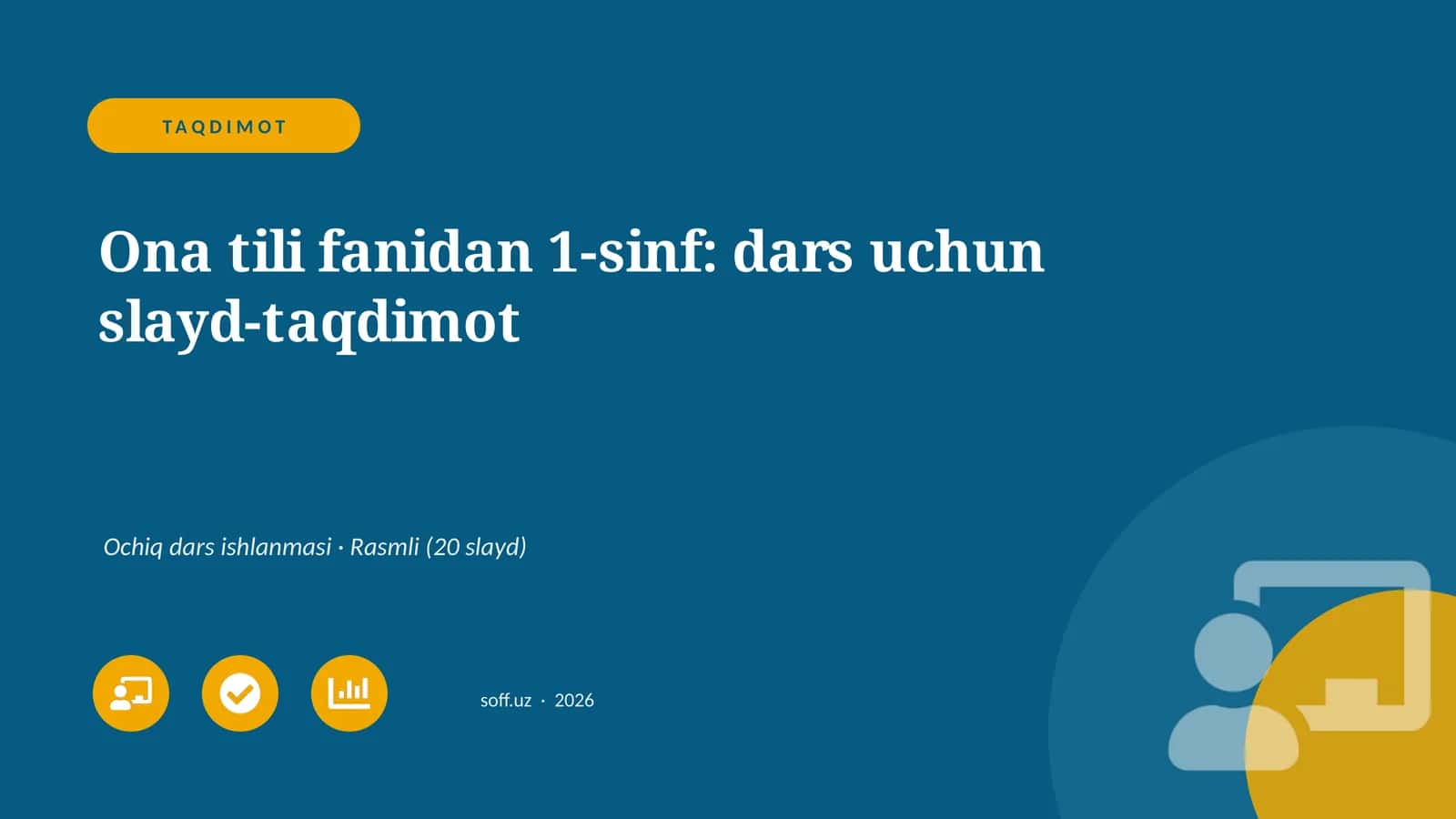 Ona tili fanidan 1-sinf: dars uchun slayd-taqdimot