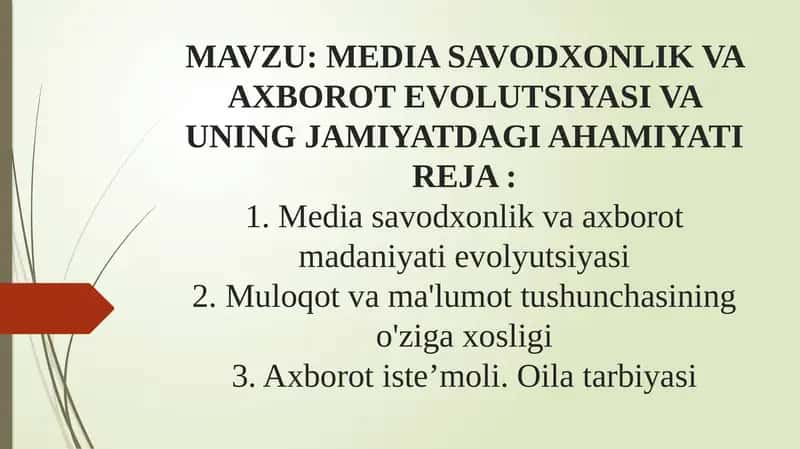 MEDIA SAVODXONLIK VA AXBOROT EVOLUTSIYASI VA UNING JAMIYATDAGI AHAMIYATI