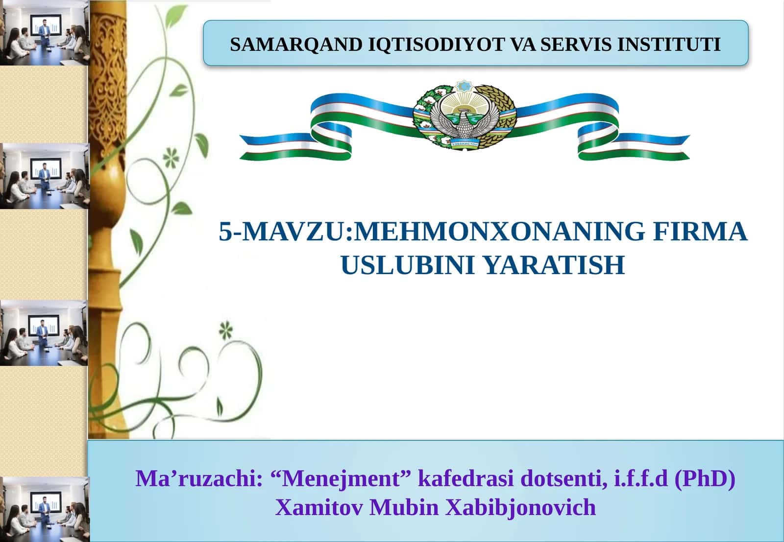 MEHMONXONANING FIRMA USLUBINI YARATISH