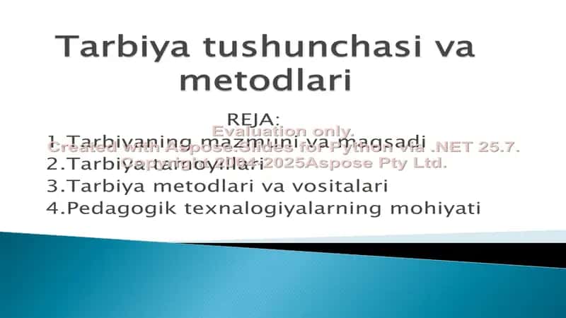 Tarbiya tushunchasi va metodlari