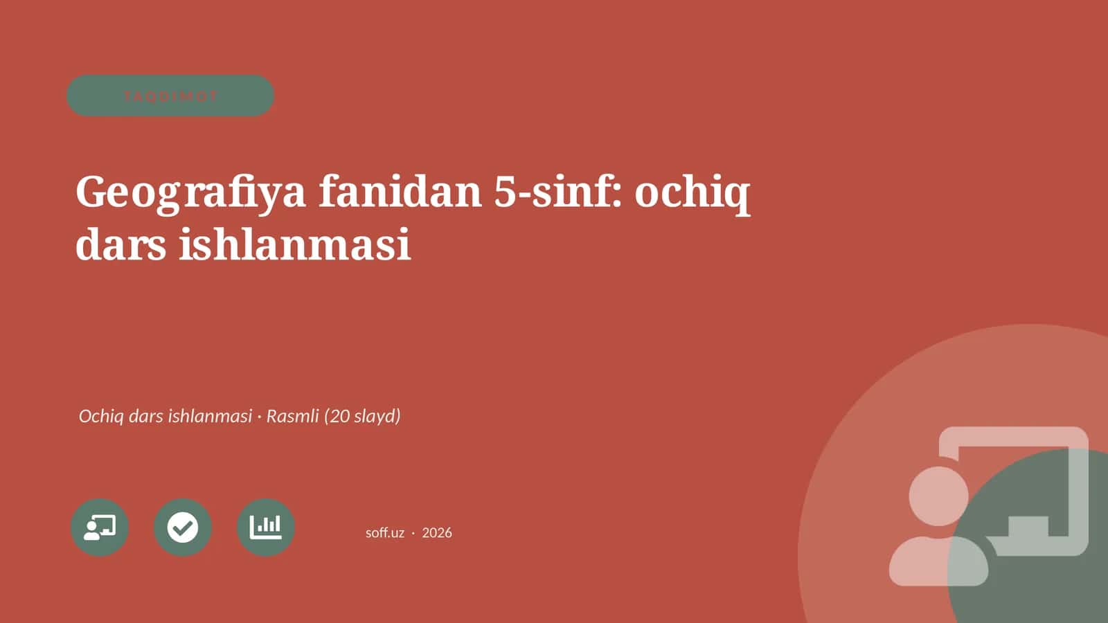 Geografiya fanidan 5-sinf: ochiq dars ishlanmasi