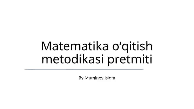Matematika oʻqitish metodikasi pretmiti