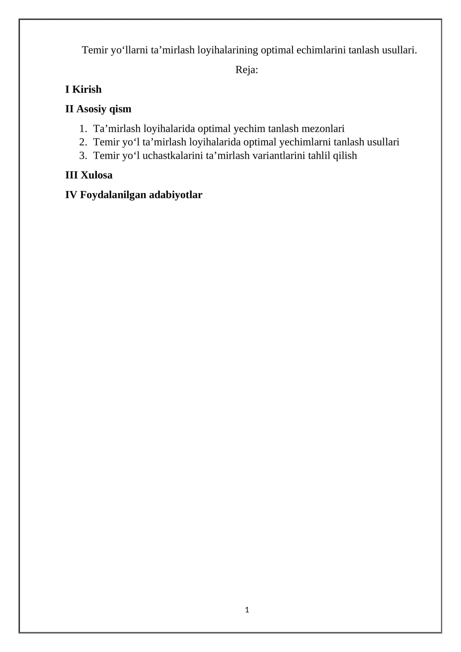 Temir yo‘llarni ta’mirlash loyihalarining optimal echimlarini tanlash usullari