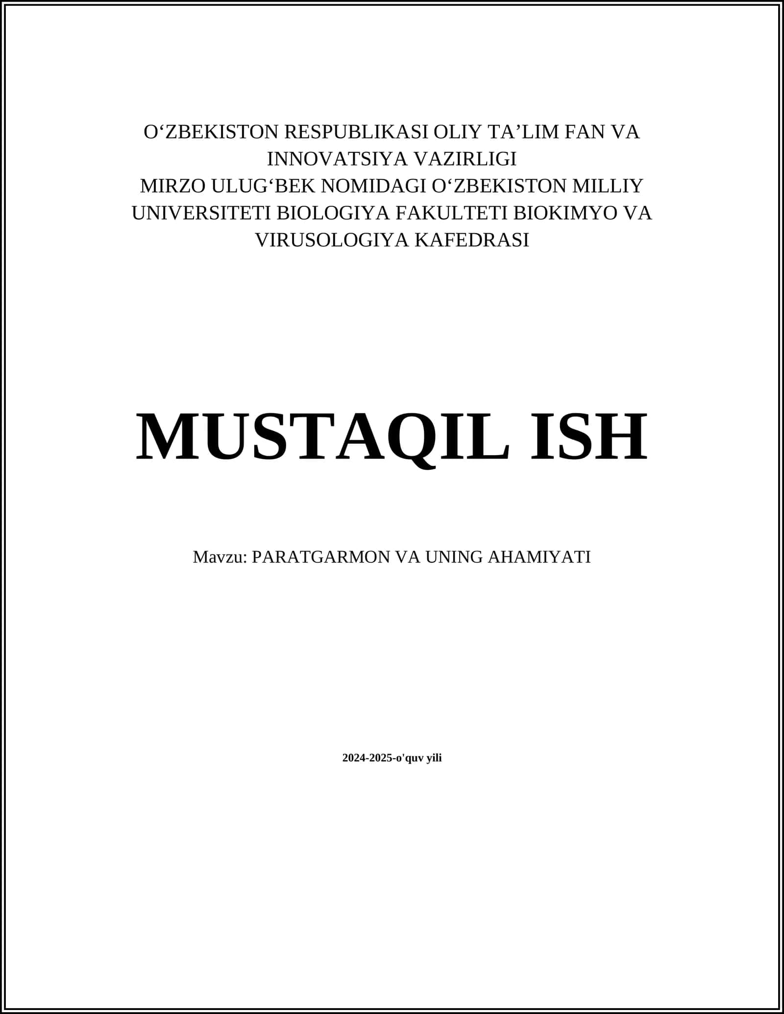 MUSTAQIL ISH Mavzu: PARATGARMON VA UNING AHAMIYATI