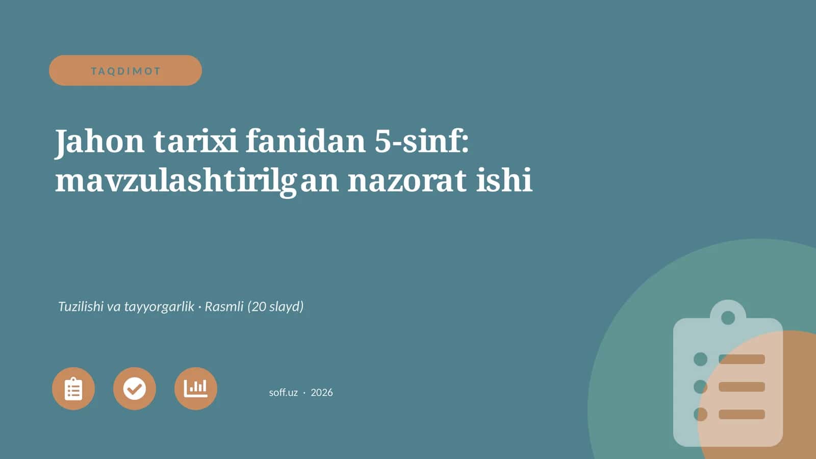Jahon tarixi fanidan 5-sinf: mavzulashtirilgan nazorat ishi