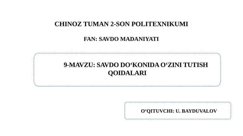 SAVDO DO‘KONIDA O‘ZINI TUTISH QOIDALARI