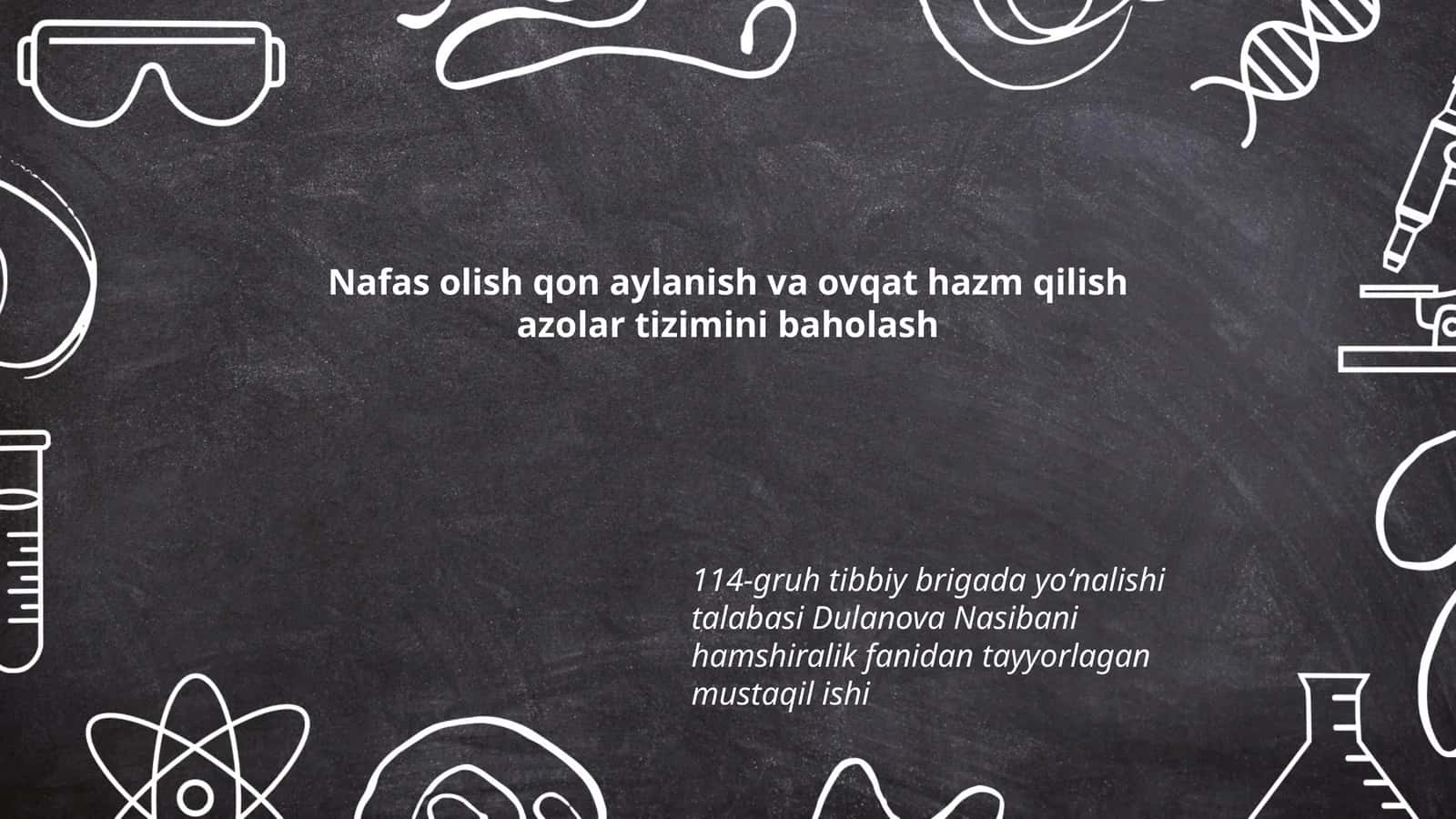 Nafas olish qon aylanish va ovqat hazm qilish azolar tizimini baholash