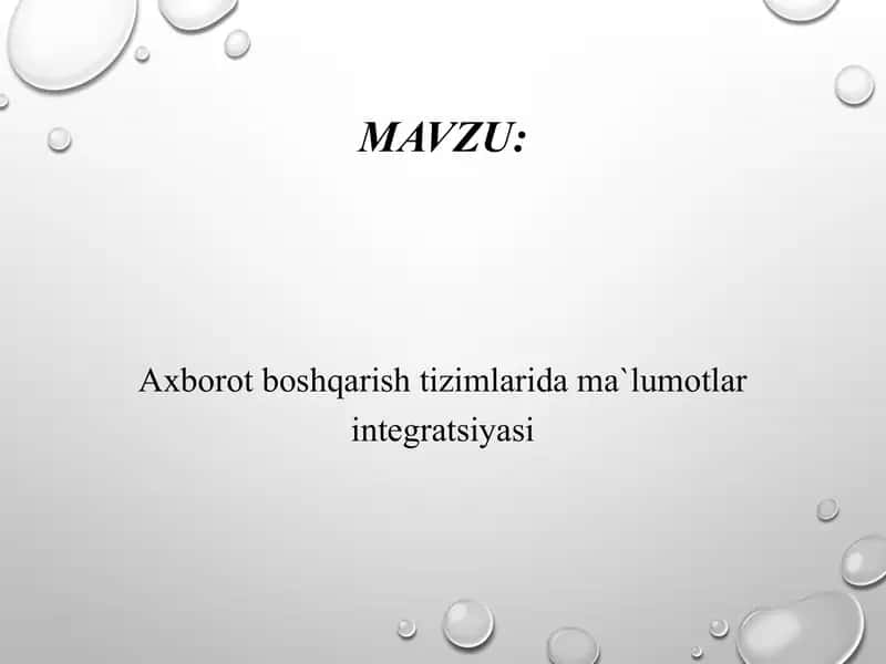 Axborotboshqarish tizimlari va ma'lumotlar integratsiyasi
