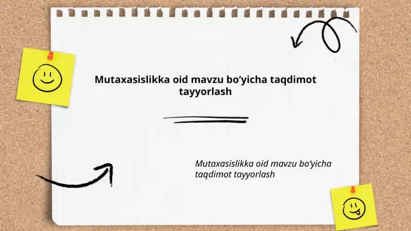Mutaxasislikka oid mavzu boʻyicha taqdimot tayyorlash